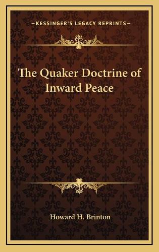 The Quaker Doctrine of Inward Peace