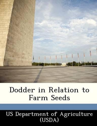 Dodder in Relation to Farm Seeds