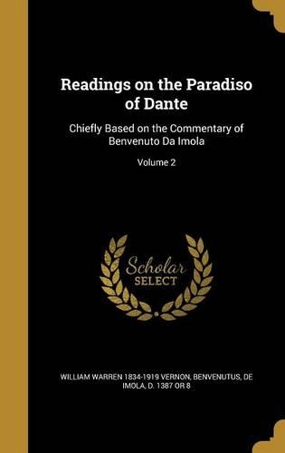 Readings on the Paradiso of Dante