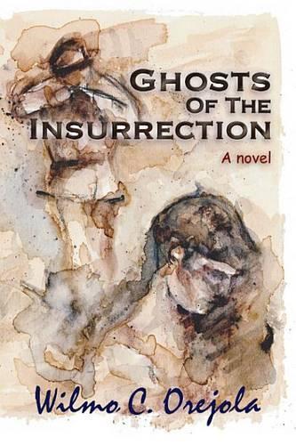 Ghosts of the Insurrection