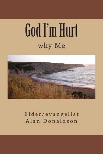 God I'm Hurt: why Me(English)