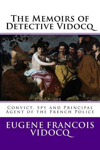 The Memoirs of Detective Vidocq