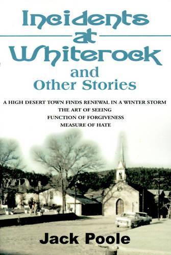 Incidents at Whiterock: And Other Stories