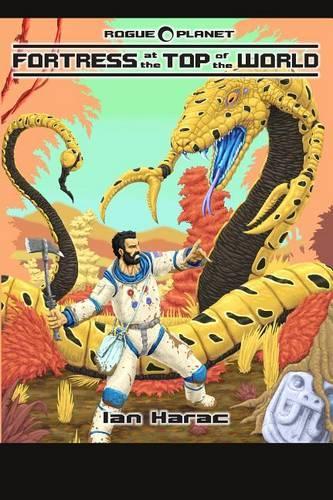 Rogue Planet - Fortress at the Top of the World