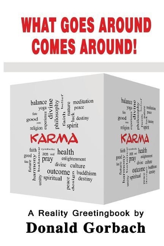What Goes Around Comes Around!