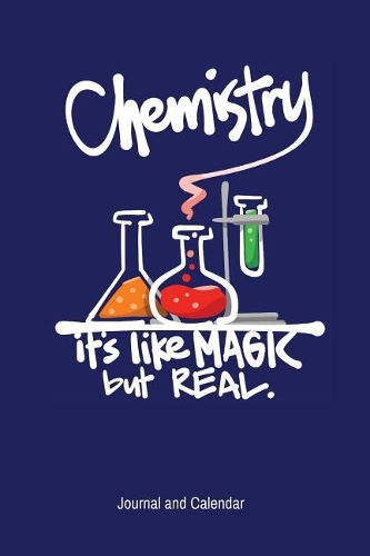Chemistry It's Like Magic But Real
