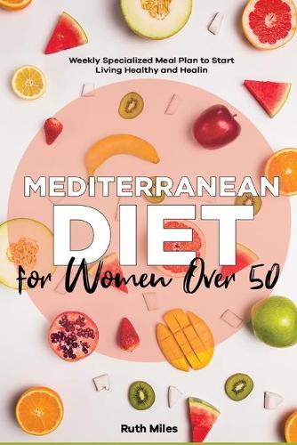 Mediterranean Diet for Women Over 50