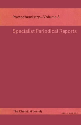 Photochemistry: Volume 3(Volume 3 Specialist Periodical Reports - Photochemistry)