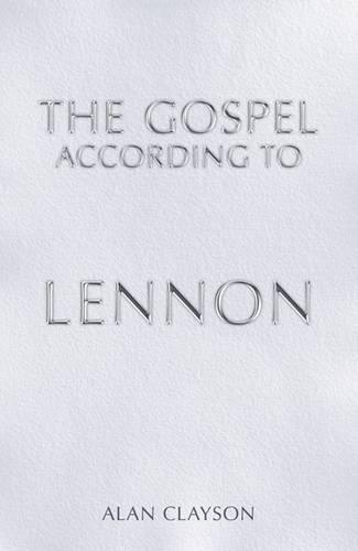 The Gospel According to Lennon