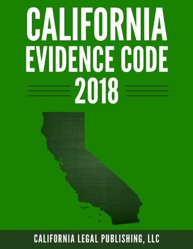 California Evidence Code 2018