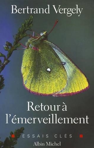 Retour À l'Émerveillement: (6143358 Collections Spiritualites)