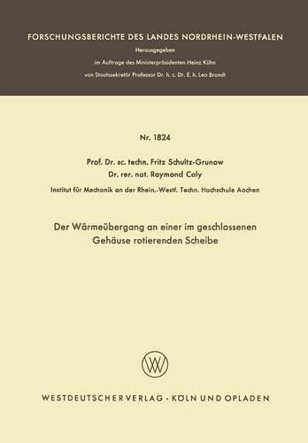 Der Wärmeübergang an einer im geschlossenen Gehäuse rotierenden Scheibe