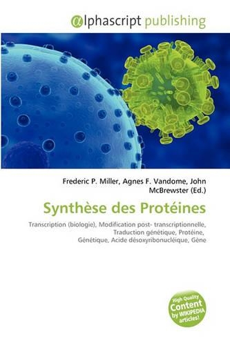 Synthse Des Protines: (French)