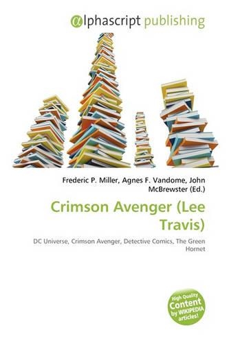 Crimson Avenger (Lee Travis): (English)