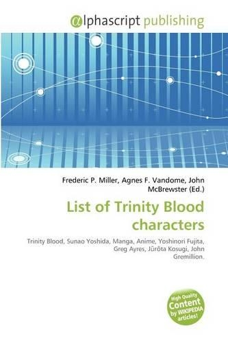 List of Trinity Blood Characters: (English)