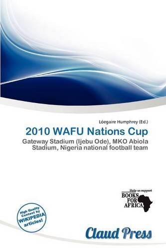 2010 Wafu Nations Cup: (English)