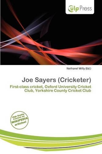 Joe Sayers (Cricketer)