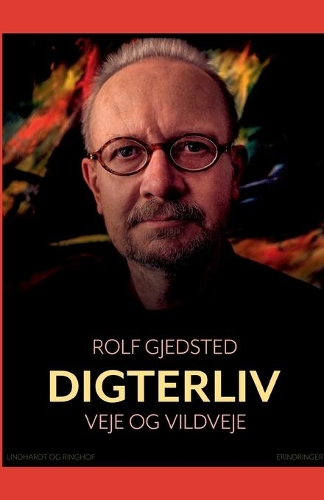 Digterliv. Veje og vildveje