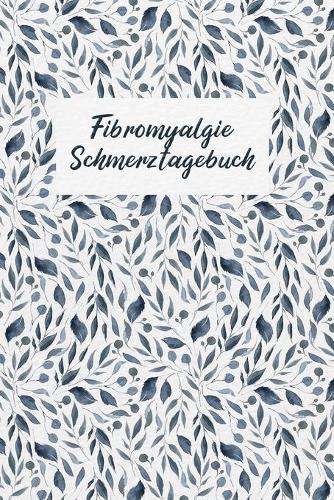 Fibromyalgie Schmerztagebuch