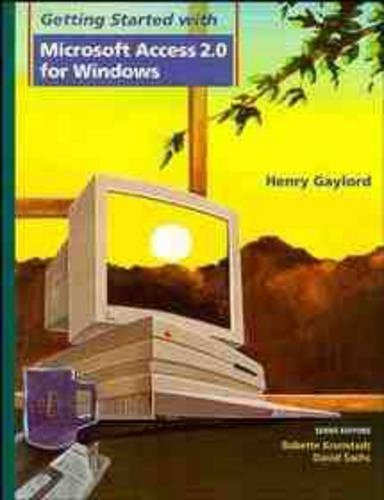 Getting Started with Microsoft Access 2.0 for Windows: (Getting Started with Windows S.)