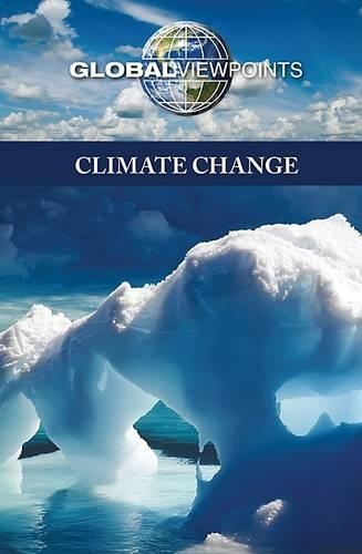 Climate Change: (Global Viewpoints)