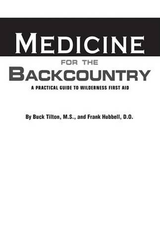 Medicine for Back Country, 3 Ed