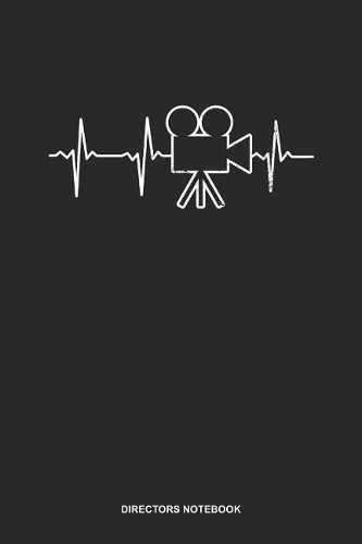 Directors Notebook: Blank Log Book For Movie Lover And Director: Filmmaker Journal Heartbeat Ecg Camera Gift