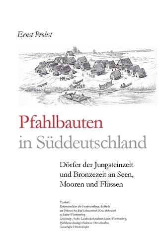 Pfahlbauten in Süddeutschland