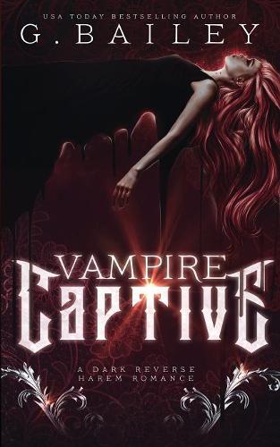 Vampire Captive: A Dark Ménage Romance(3 Alpha Brothers)