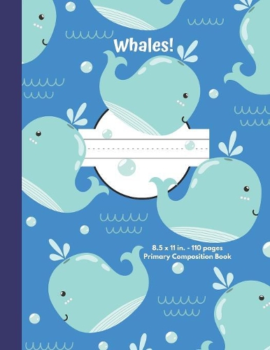Whales Primary Composition Book