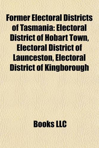 Former Electoral Districts of Tasmania