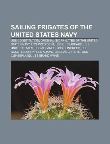 Sailing Frigates of the United States Navy
