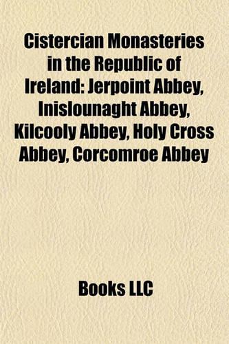Cistercian Monasteries in the Republic of Ireland