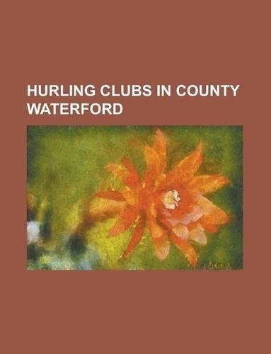 Hurling Clubs in County Waterford