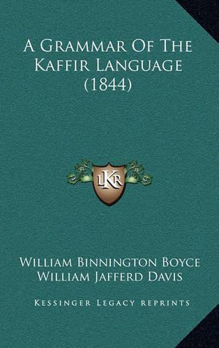A Grammar of the Kaffir Language (1844)