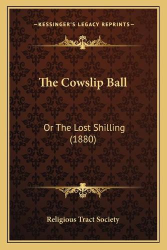The Cowslip Ball