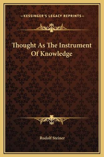 Thought As The Instrument Of Knowledge