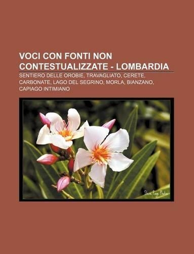 Voci Con Fonti Non Contestualizzate - Lombardia