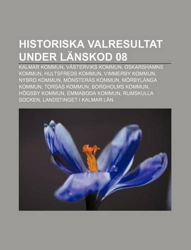 Historiska Valresultat Under Lanskod 08