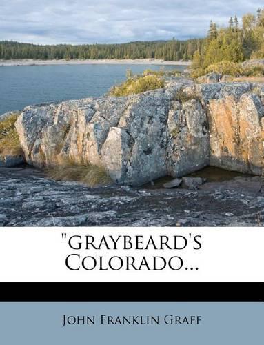 Graybeard's Colorado...