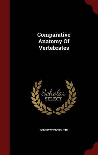 Comparative Anatomy of Vertebrates