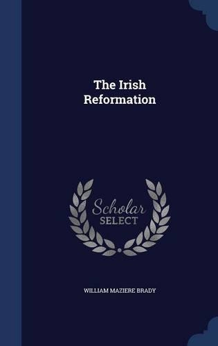 The Irish Reformation