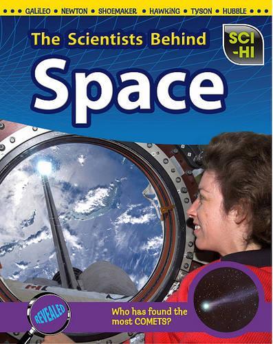 Sci-Hi Scientists Scientists Behind Space