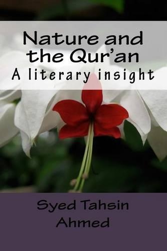 Nature and the Qur'an: A literary insight(English)