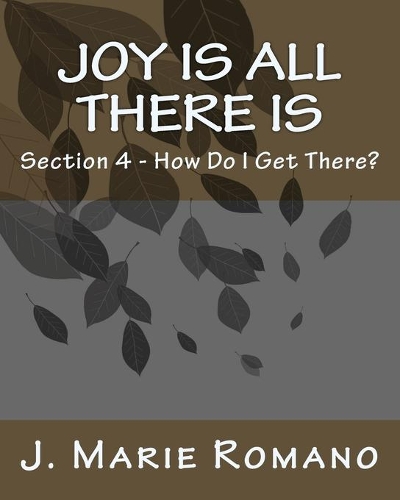 Joy is All There is