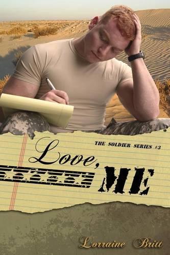 Love, Me: A Novella(3 Soldier)