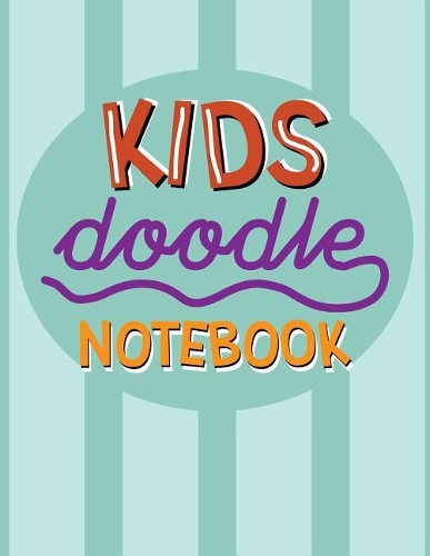 Kids Doodle Notebook