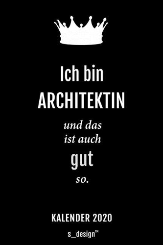 Kalender 2020 für Architekten / Architekt / Architektin: Wochenplaner / Tagebuch / Journal für das ganze Jahr: Platz für Notizen, Planung / Planungen / Planer, Erinnerungen und Sprüche