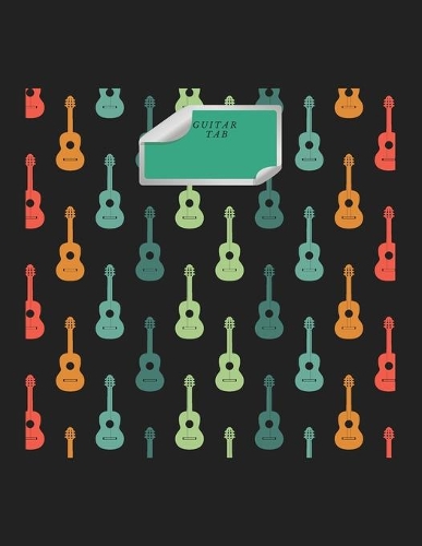 Guitar Tab Notebook: Guitar Chord & Tablature.
