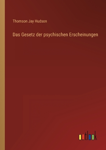 Das Gesetz der psychischen Erscheinungen